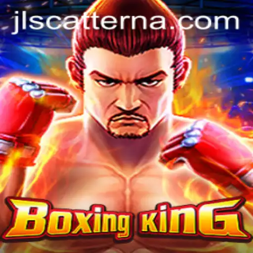 BoxingKing: A Deep Dive into the World of Virtual Boxing and the Excitement of Scatterna